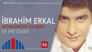 İbrahim Erkal - Er Meydanı (Official Audio)