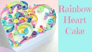How To Make A Rainbow Heart Cake - CAKE STYLE