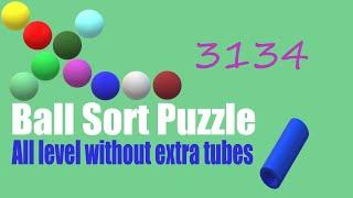 Ball Sort Puzzle Level 3134  All level without extra tube  Game Walkthrough  Next Hard Level 3145