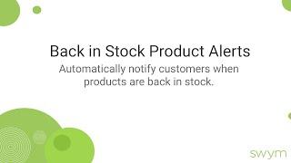 Swym Back in Stock Product Alerts app for Shopify stores