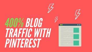 How to Grow a Blog With Pinterest (400% Traffic Increase)