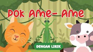 Pok Ame AMe Belalang| Potong Bebek Angsa - Cicak di Dinding - Ada Kodok Rekotok