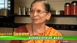 The Foodie :Maharashtrian Meals!- Full Episode