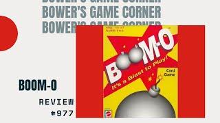 Bower's Game Corner #977: Boom-O Review *Explosive Fun With Bombs For Your Next Family Game Night!*