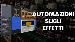 AUTOMAZIONI SUGLI EFFETTI: I Tuoi MIX non saranno più NOIOSI! (Studio One, Pro Tools, Logic Pro)