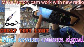 How to find the  reverse camera video signal from a factory monitor with a test light