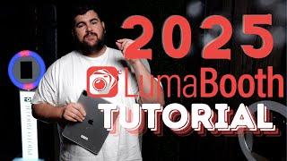 2025 Lumabooth Tutorial - Luma Booth iPad Photo Booth Software Tutorial