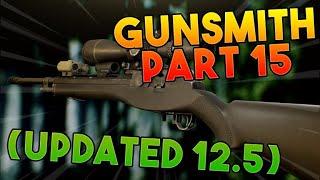 Gunsmith Part 15 - Working .12 - Escape From Tarkov