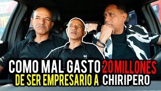 COMO MAL GASTO 20 MILLONES Y SE QUEDO EN LA POBREZA EMPRESARIO DE LA VEINTE