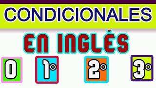 CONDICIONALES EN INGLES