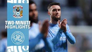 TWO-MINUTE HIGHLIGHTS ▶️ | Coventry City v QPR | Sky Bet Championship 2024/25 