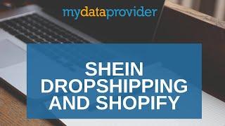 Shein Dropshipping and shopify