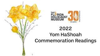 2022 Yom HaShoah Reading of Names Commemoration | The Florida Holocaust Museum