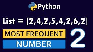  Finding Most Frequent Element From List In Python  | CodingFacts  | CF