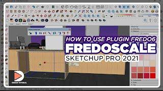 How to Use the Fredo6-Fredoscale Plugin in SketchUp Pro 2021