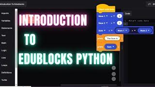 Introduction To EduBlocks Python| Scrtach Coding | Scratchame