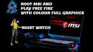 HOW TO ROOT MSI APP PLAYER {BULE STACKS} #MSI APP#,ROOT MSI#,FREE FIRE COLOUR FULL GRPHICS