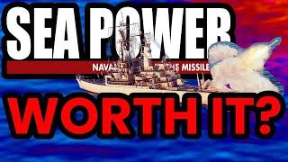 Is Sea Power Worth It? A Comprehensive Review