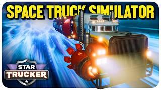 Becoming a SPACE Truck Driver in Star Trucker is... INCREDIBLE!