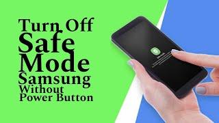 How to Turn Off Safe Mode on Samsung Android Phone | 3 Easy Methods