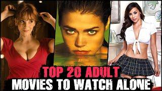 Top 20 Hollywood ADULT Movies | Best 18+ Movies (2025)