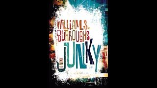 (FULL)Junky By  William S. Burroughs Narrated by Andrew Garman, Mark Nelson, T. Ryder Smith