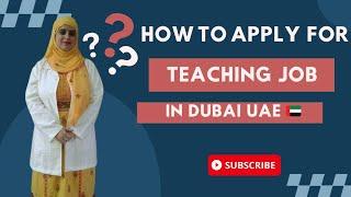 Dubai school jobs | Teaching job in dubai UAE  school job in dubai UAE | Nazneen vlogs