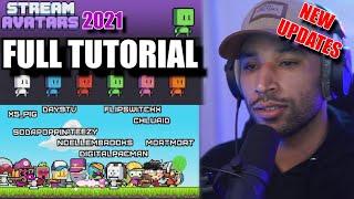 Stream Avatars Full Walkthrough & Tutorial for Twitch, YouTube & Facebook Gaming | 2021