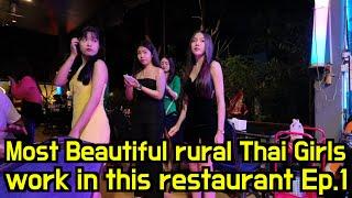 Most Beautiful rural Thai Girls work in this restaurant Ep.1, Are they models or waitresses