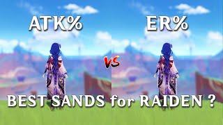 Raiden Shogun ER% Sands VS ATK% Sands !! Best Build for Raiden? (Genshin Impact)