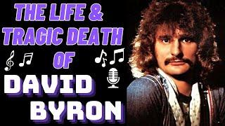 The Life & Tragic Death of Uriah Heep's DAVID BYRON