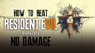 Resident Evil 7 - Madhouse No Damage Guide / Commentary