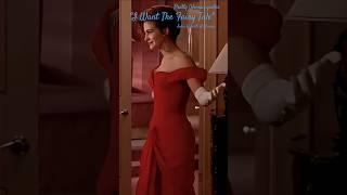 "I Want The Fairy Tale" Julia Roberts As Vivian #moviestar #juliaroberts #richardgere #prettywoman