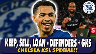 Sell Gusto? Keep Petrovic? Keep, Sell, Loan 2025 Pt. 1 - Defenders & GKs #CFC
