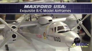 Aero-TV: Maxford USA - Exquisite R/C Model Airframes