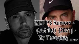 MMLP3 Rumors - (Oct 1st)  [2021] - My Thoughts