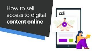 How to sell access to digital content online