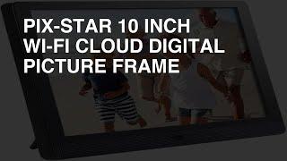 Pix-Star 10 Inch Wi-Fi Cloud Digital Picture Frame review - Overall Rating: 7.8 / 10