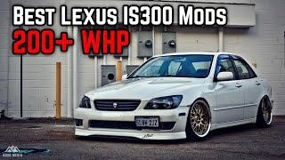 The Best Mods for a First Gen Lexus IS300! (2JZ-GE Engine Upgrades)