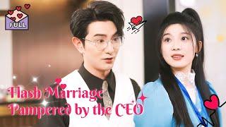 [MULTI SUB] Flash Marriage: The Wealthy CEO Spoils His Wife Limitlessly | FULL #chinesedrama