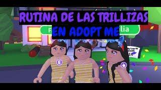 RUTINA DE LAS TRILLIZAS !! EN ADOPT ME