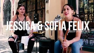 Jessica y Sofía Felix - Que te vaya bien