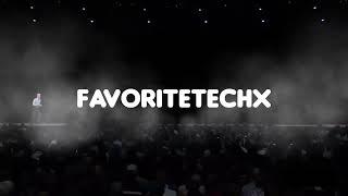 Apple Event new FavoriteTechX intro!