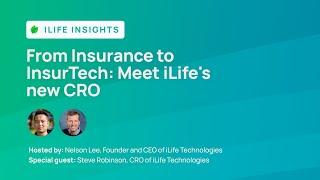 From Insurance to InsurTech: Meet iLife's new CRO