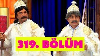 Güldür Güldür Show 319. Bölüm