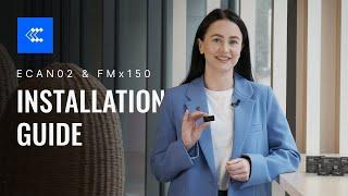 Installation Guide | ECAN02 & FMx150 | Teltonika