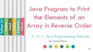 Java Program to Print the Elements of an Array in Reverse Order | SonaliThore | LLAGT #LLAGT