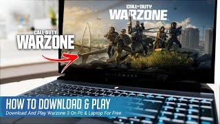 How to Download Warzone 3 on PC & Laptop For Free 2024