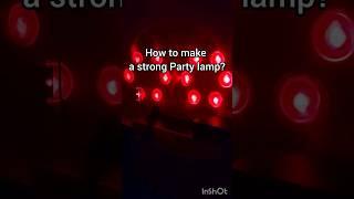 How to make a strong Party Lamp? My DIY #party #diy #light #led #dj #electronic #room #rgb #shorts