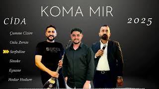 Koma Mir Mersin  -  CİDA  -  Nu  - 2025